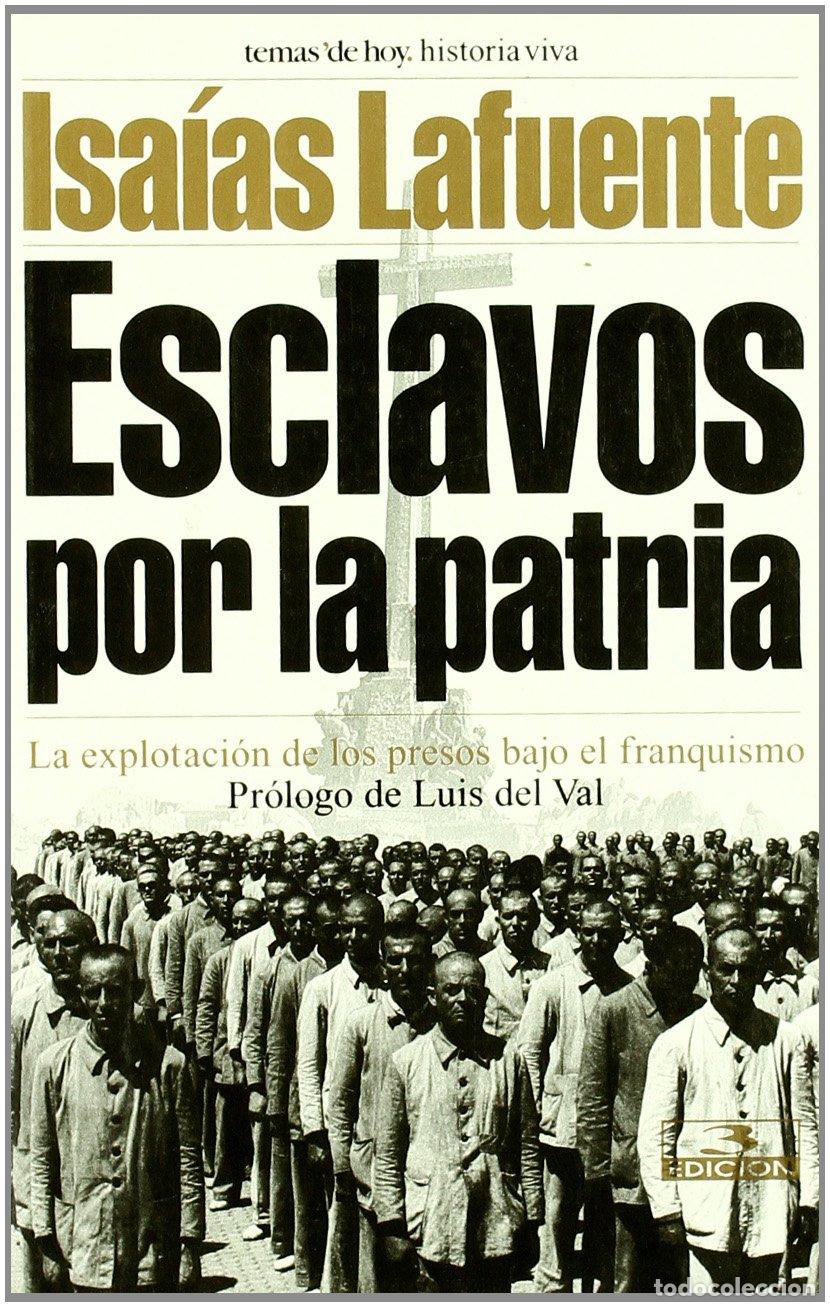 Gebrauchte B&uuml;cher: Esclavos por la patria: 1 (Historia Viva)