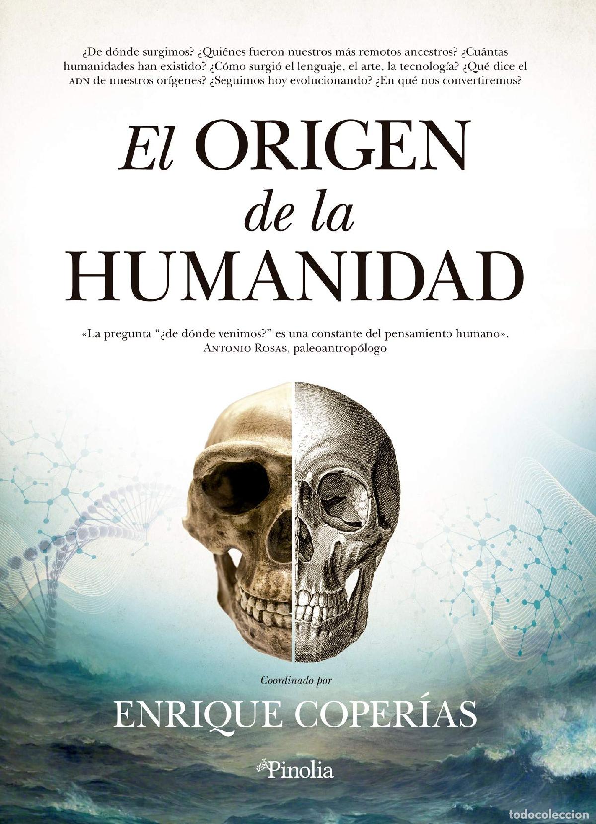 Gebrauchte B&uuml;cher: El origen de la humanidad; La gran aventura evolutiva de nuestra especie (Divulgaci&oacute;n)