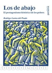 Libros de segunda mano: Los de abajo - Rodrigo Lastra Del Prado - Foto 1
