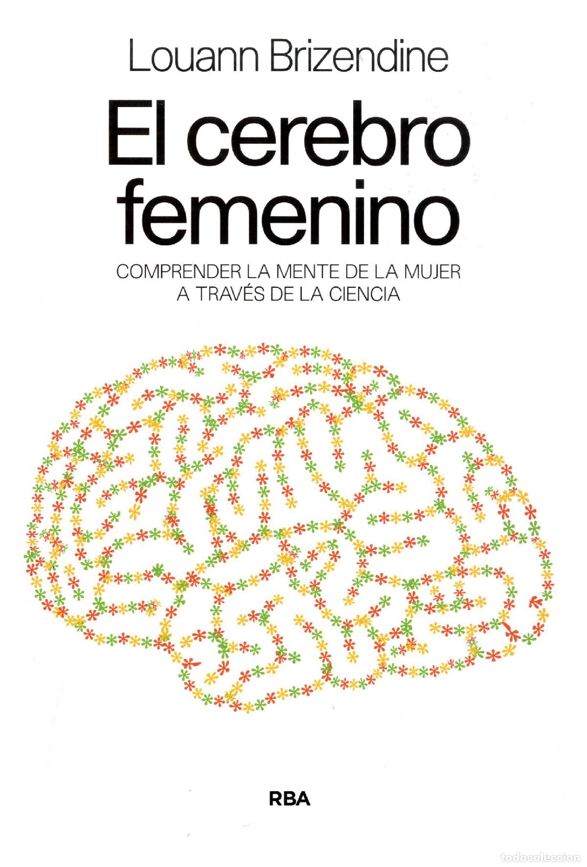 Livres d'occasion: El cerebro femenino: 250 (Divulgaci&oacute;n)