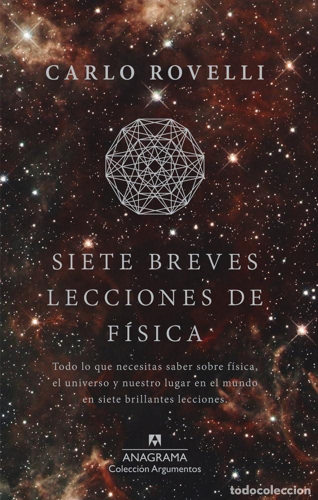 Gebrauchte B&uuml;cher: Siete breves lecciones de f&iacute;sica: 497 (Argumentos)