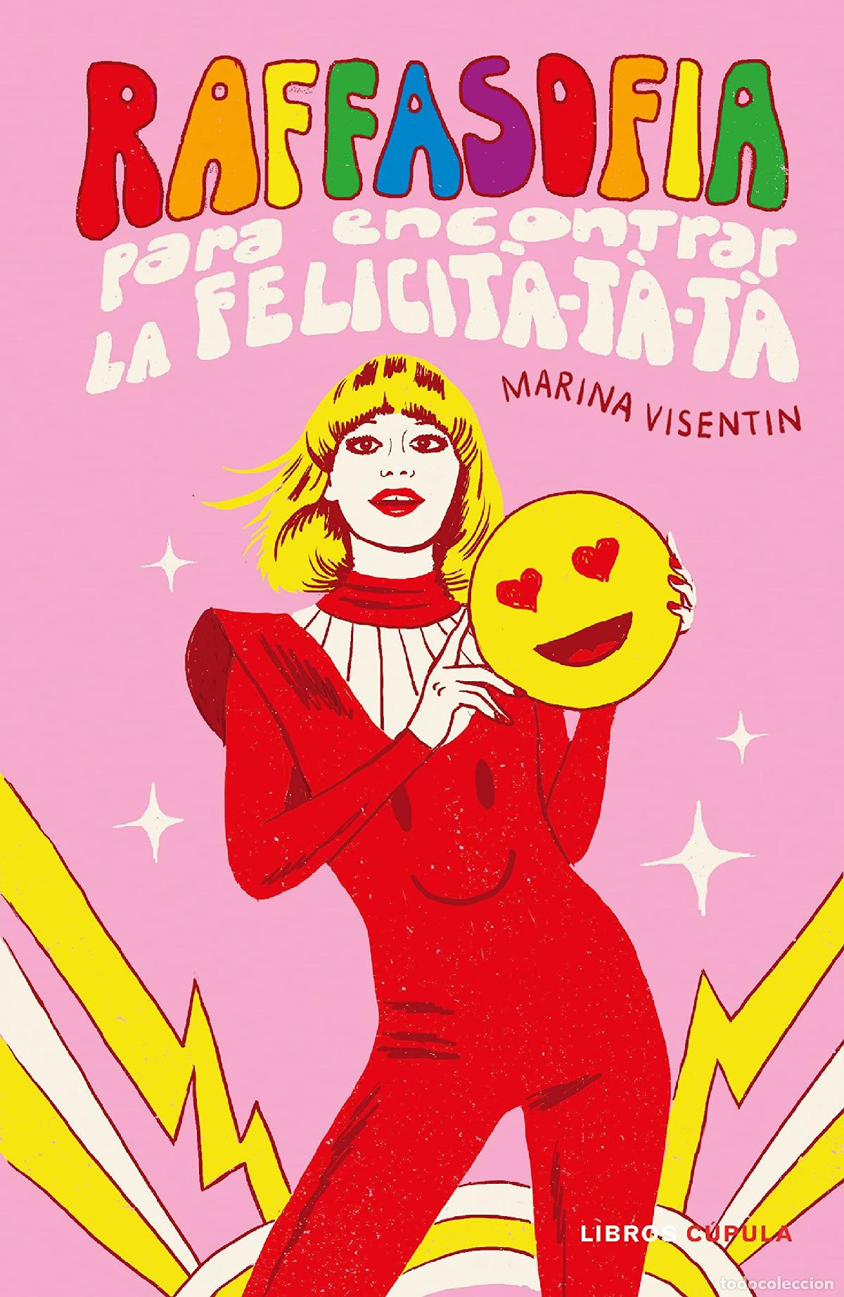 Libros de segunda mano: Raffasofia: para encontrar la Felicit&agrave;-t&agrave;-t&agrave; (Pr&aacute;cticos)