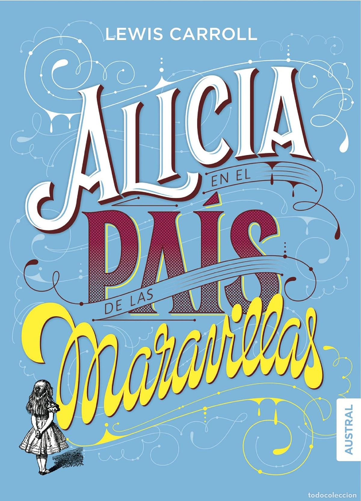 Libros de segunda mano: Alicia en el pa&iacute;s de las maravillas (Austral Intr&eacute;pida)