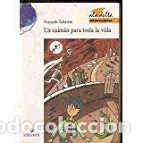 Libros de segunda mano: CAIM&Aacute;N PARA TODA LA VIDA - UN - Foto 1