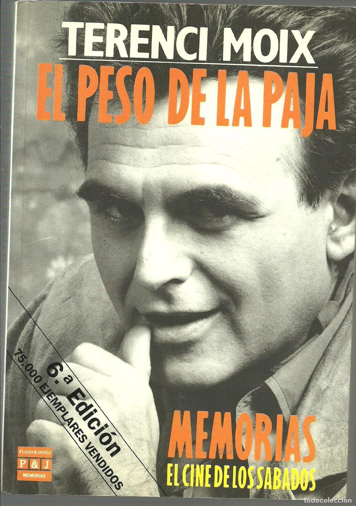 Libros de segunda mano: Peso de la paja, el - TERENCI MOIX - Foto 1