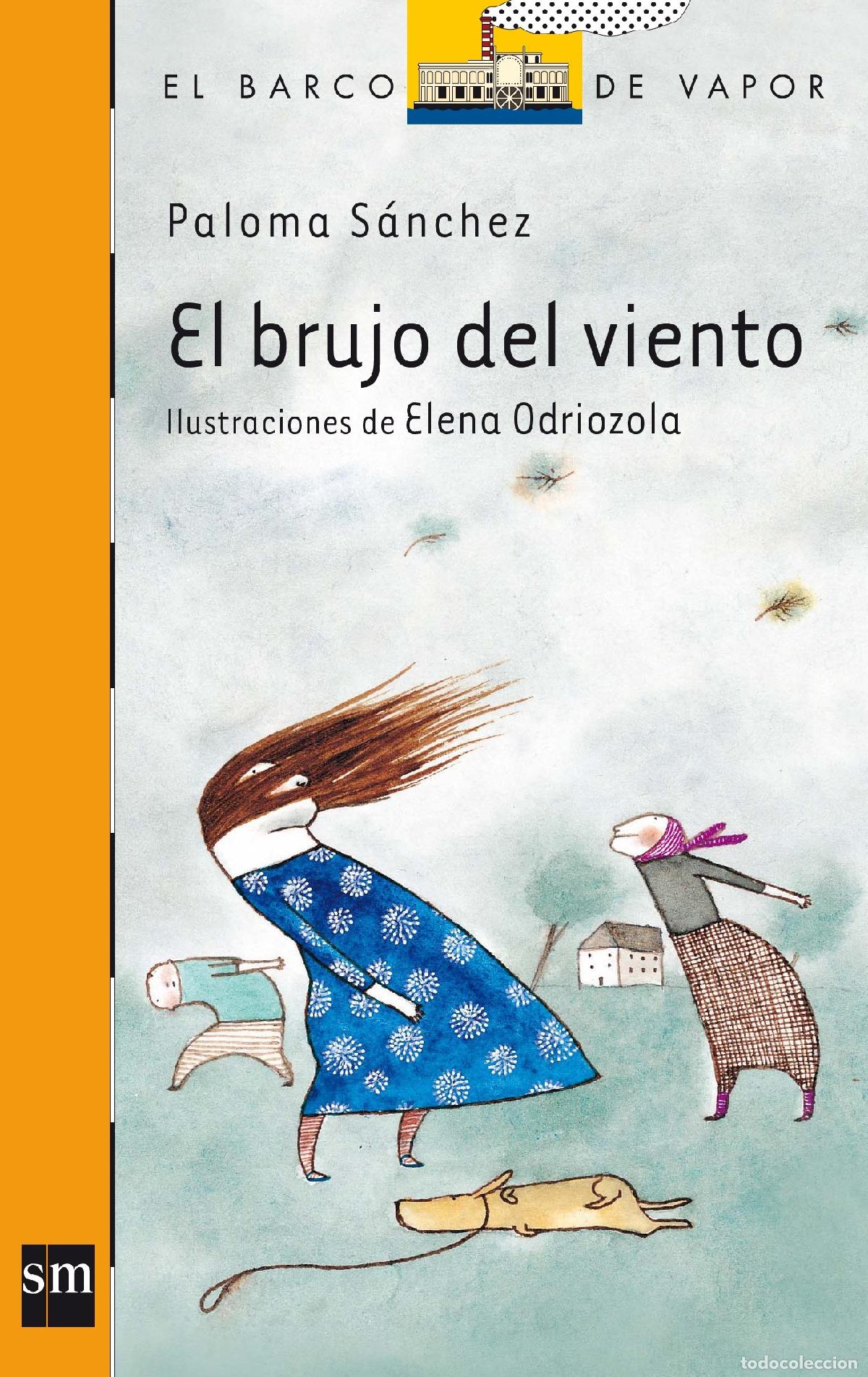 Gebrauchte B&uuml;cher: El brujo del viento: 176 (El Barco de Vapor Naranja)