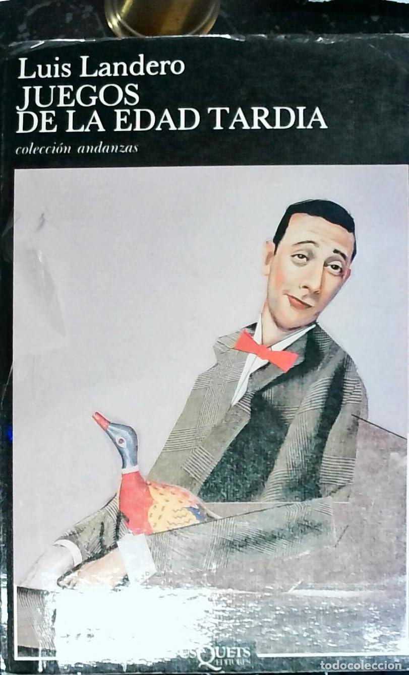 Libros de segunda mano: Juegos de la edad tard&iacute;a: 102 (Andanzas) - Foto 1