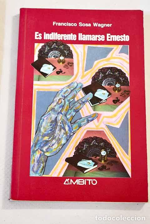 Libri di seconda mano: ES INDIFERENTE LLAMARSE ERNESTO (AMBITO)