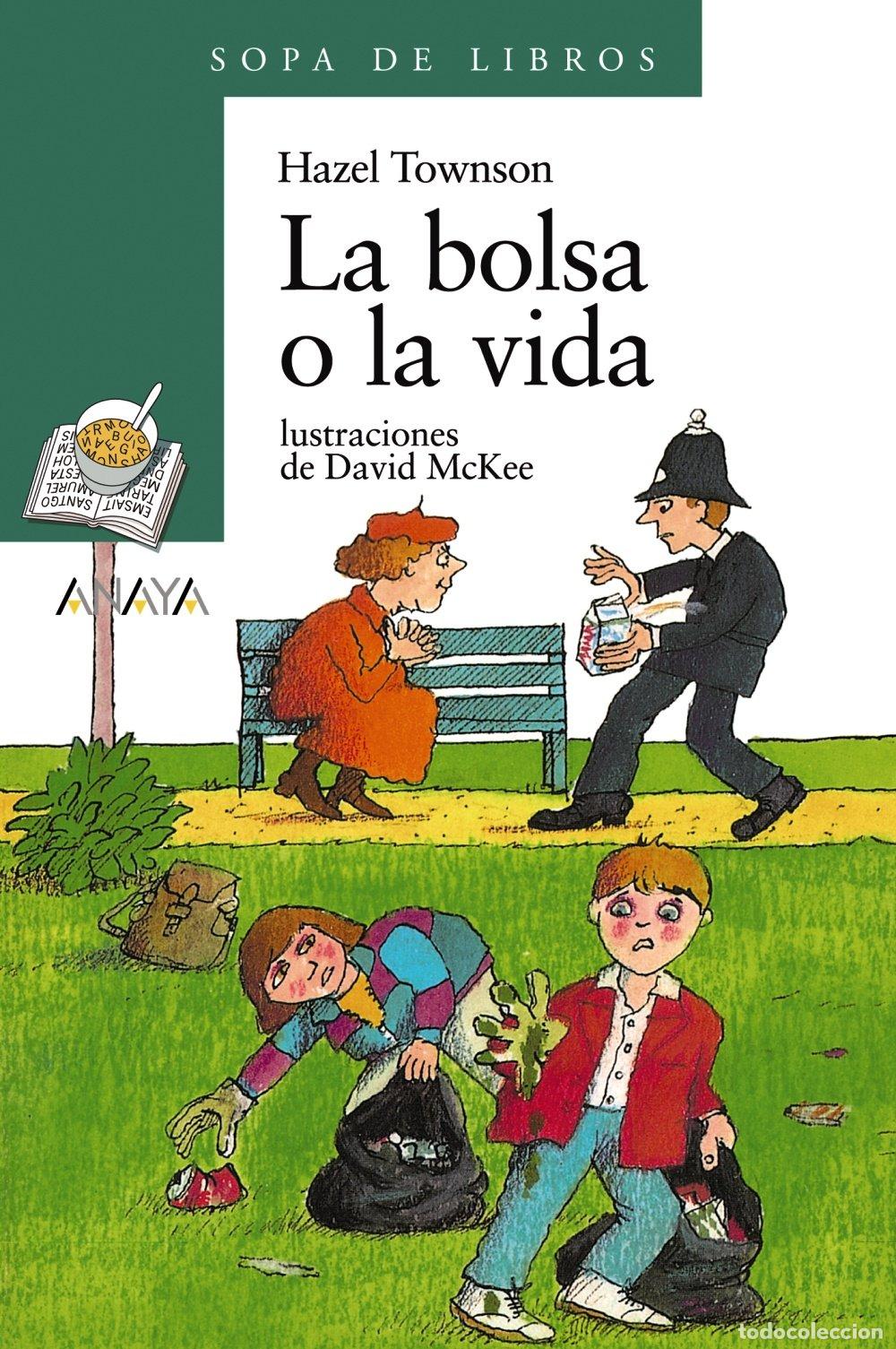 Livros em segunda m&atilde;o: La bolsa o la vida (Literatura Infantil (6-11 A&ntilde;os) - Sopa De Libros)