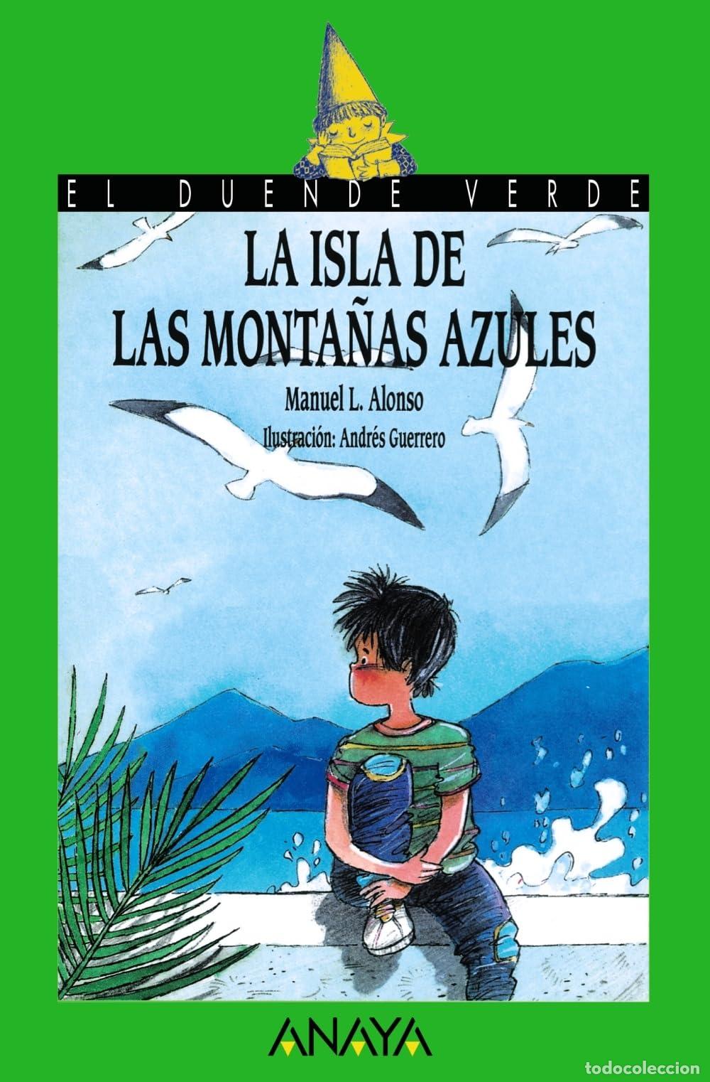 Libros de segunda mano: La isla de las monta&ntilde;as azules (Literatura Infantil (6-11 A&ntilde;os) - El Duende Verde)
