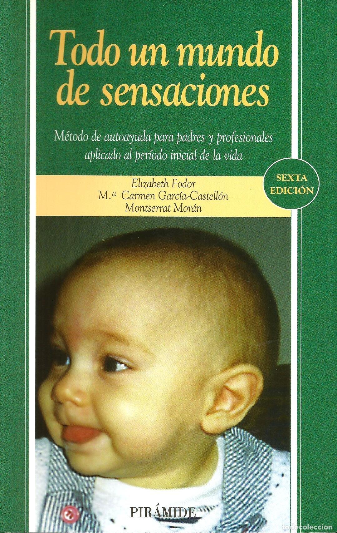 Libros de segunda mano: TODO UN MUNDO DE SENSACIONES-PIRAMIDE (SIN COLECCION)