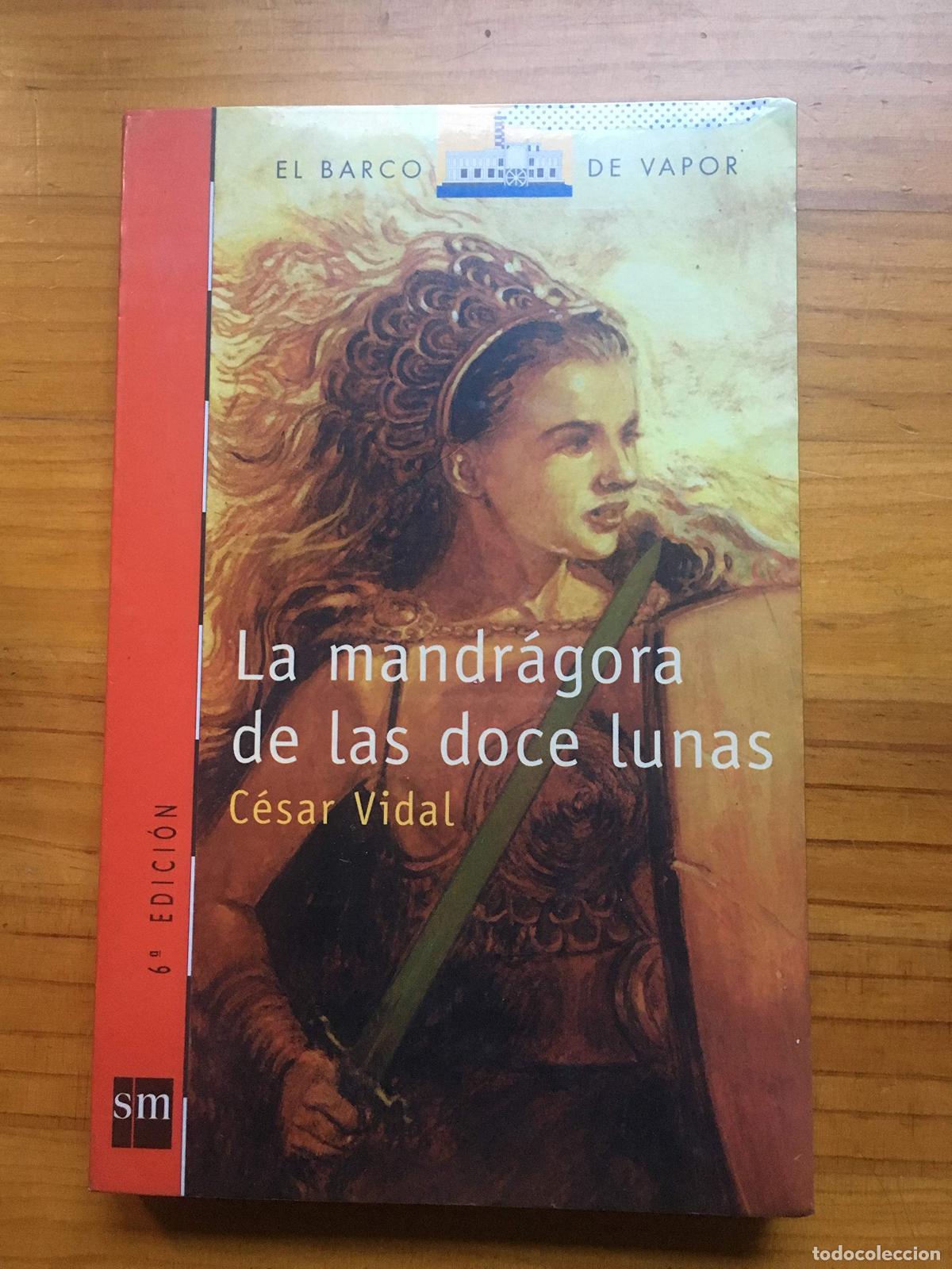 Libros de segunda mano: La mandr&aacute;gora de las doce lunas: 137 (El Barco de Vapor Roja)