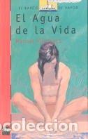 Libros de segunda mano: El agua de la vida: 101 (El Barco de Vapor Roja)