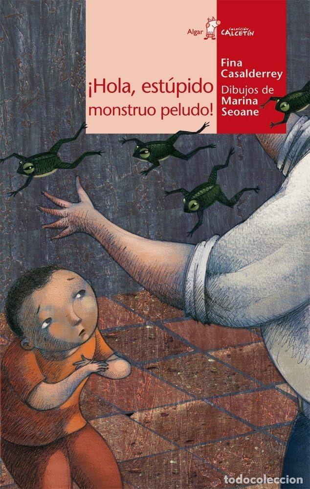 Libros de segunda mano: &iacute;Hola, est&uacute;pido monstruo peludo!: 44 (Calcet&iacute;n)