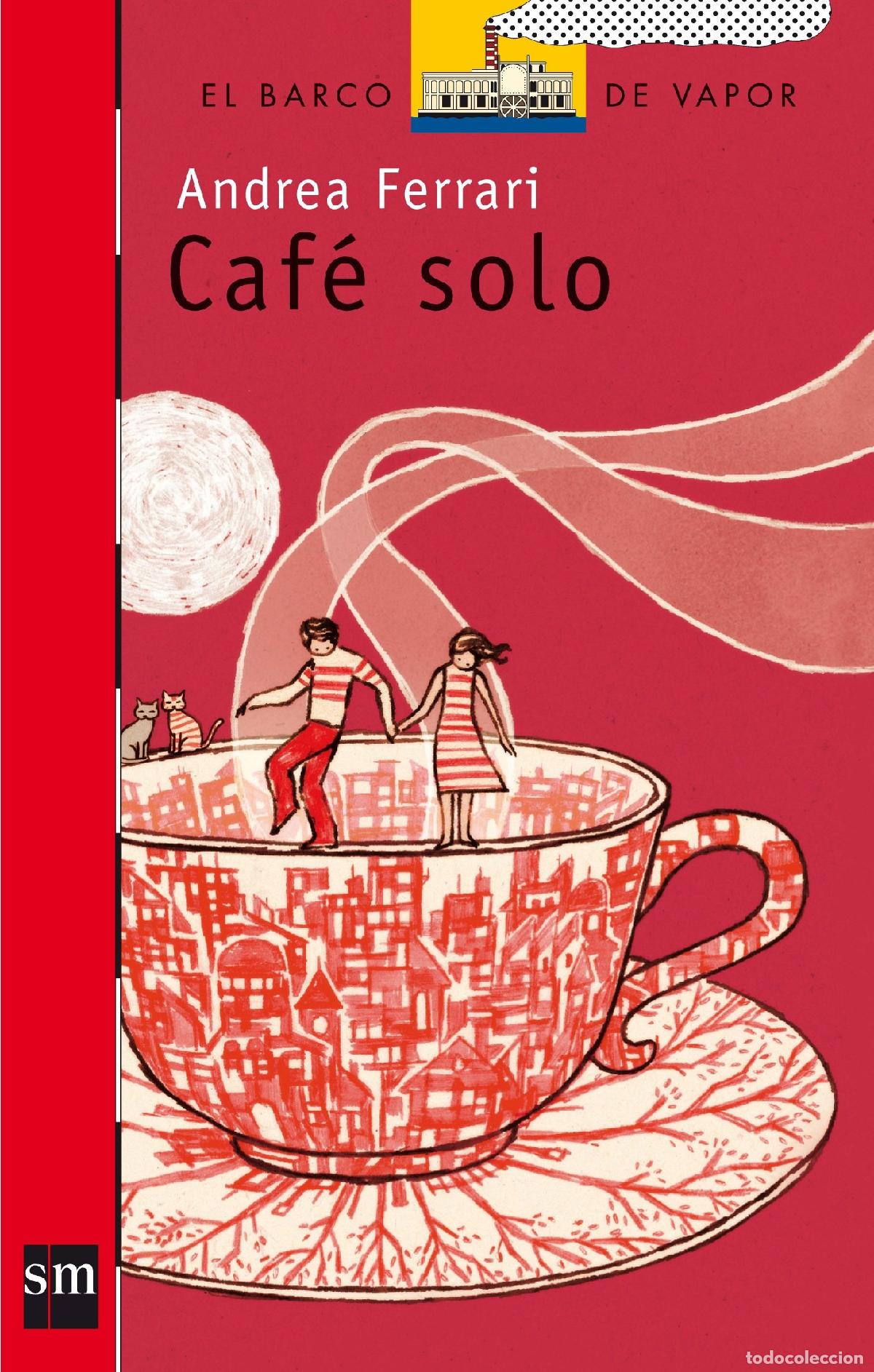 Libros de segunda mano: Caf&eacute; solo: 158 (El Barco de Vapor Roja) - Foto 1