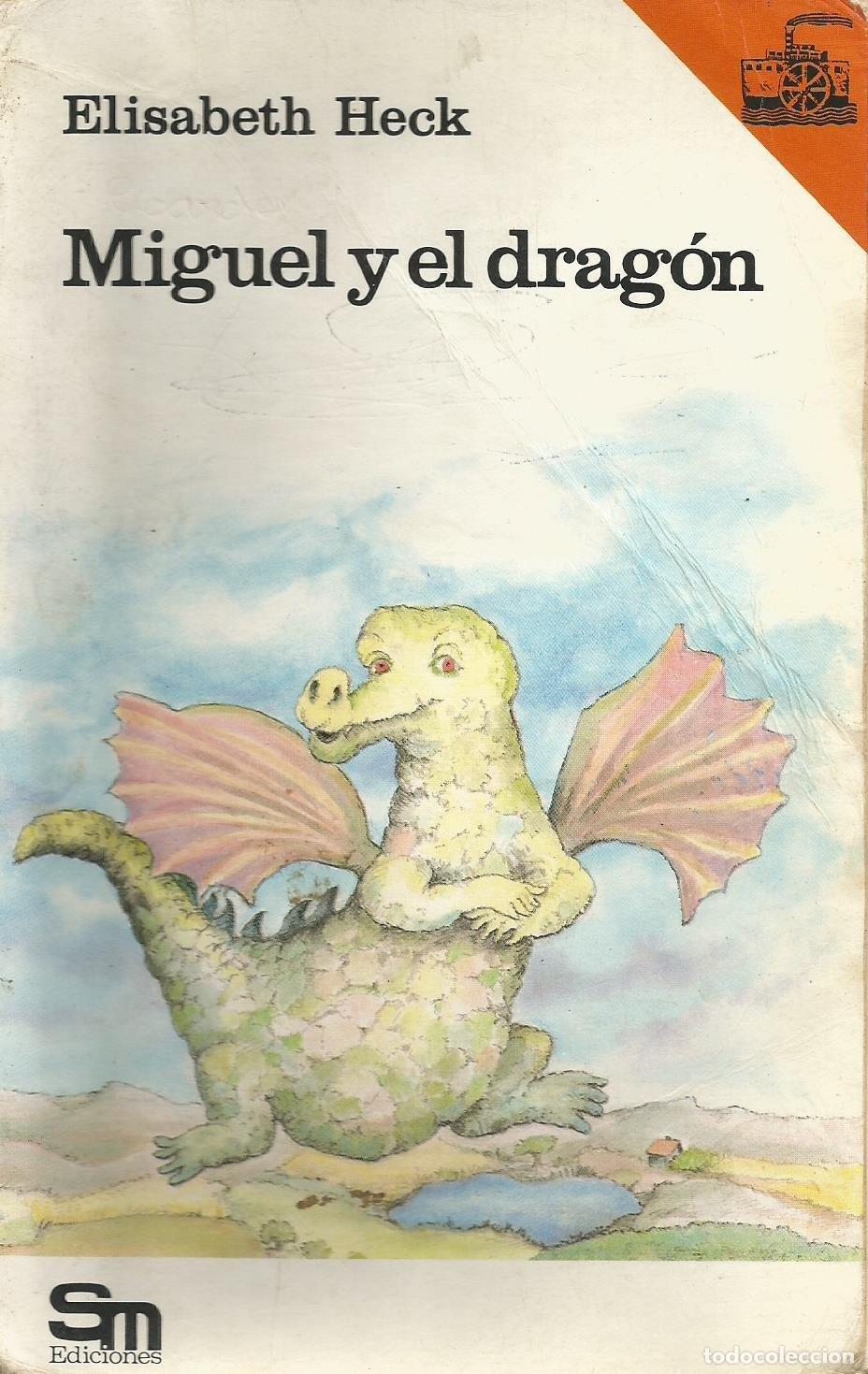 Gebrauchte B&uuml;cher: Miguel y el drag&oacute;n: 2 (El Barco de Vapor Blanca)