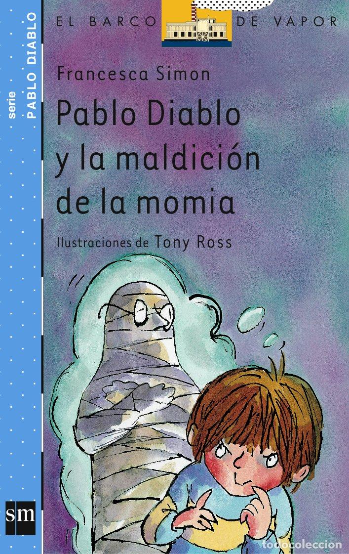 Gebrauchte B&uuml;cher: Pablo Diablo y la maldici&oacute;n de la momia (El Barco de Vapor Azul)