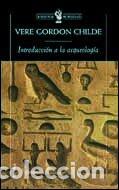 Libros de segunda mano: Introducci&oacute;n a la arqueolog&iacute;a (ZAPPC) - Foto 1