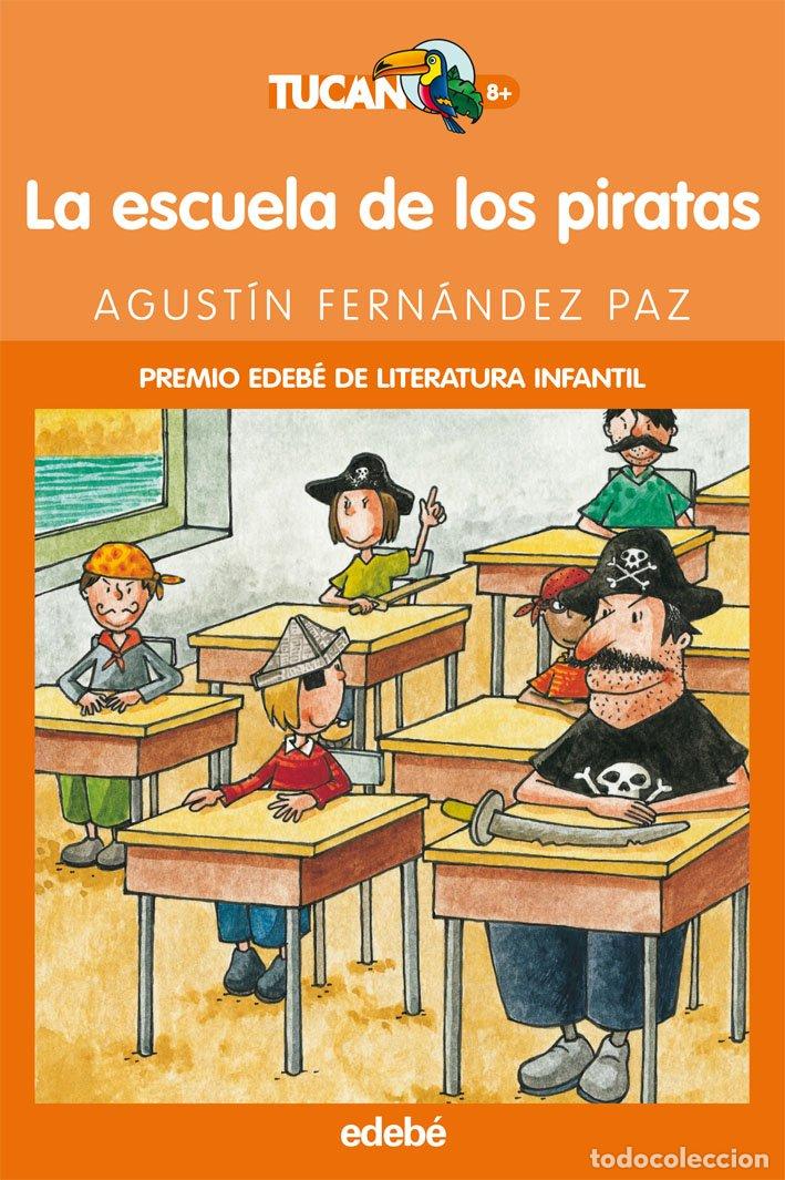 Libri di seconda mano: LA ESCUELA DE LOS PIRATAS: 10 (TUC&Aacute;N +8)