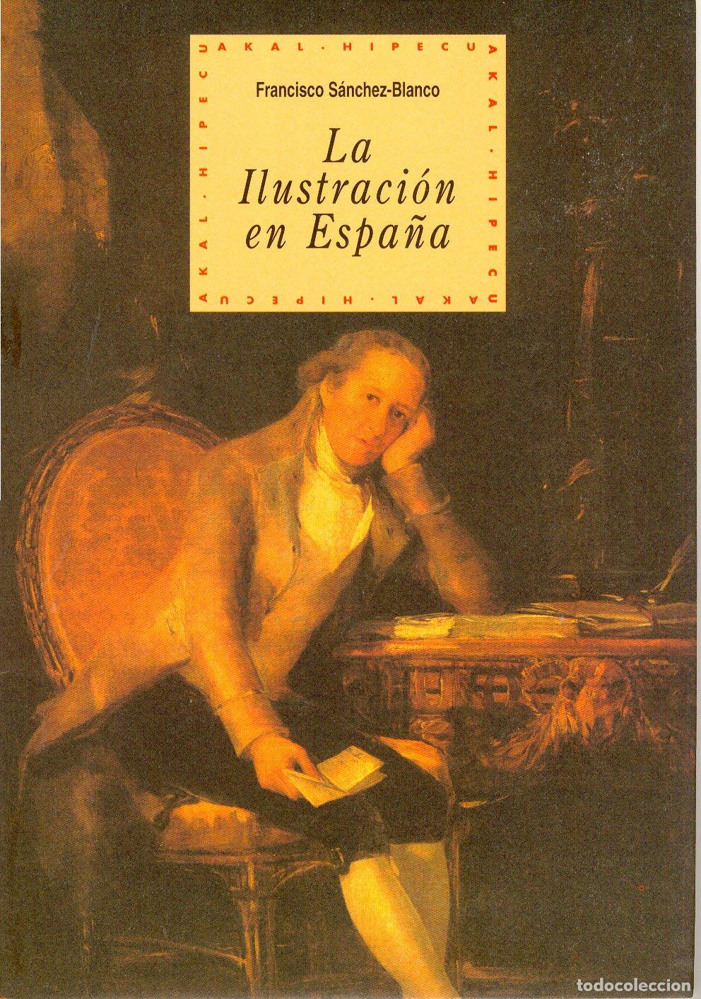 Livres d'occasion: La Ilustraci&oacute;n en Espa&ntilde;a: 29 (Historia del pensamiento y la cultura)