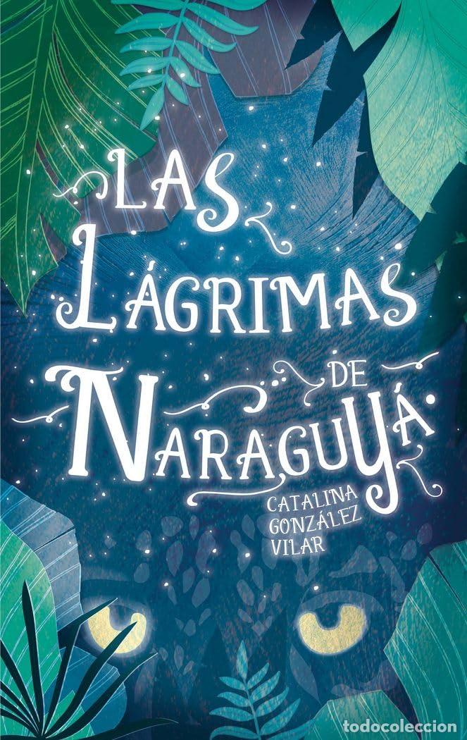 Libri di seconda mano: Las L&aacute;grimas de Naraguy&aacute;: 331 (Gran Angular)
