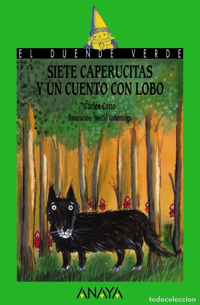Libri di seconda mano: Siete caperucitas y un cuento con lobo (LITERATURA INFANTIL - El Duende Verde)