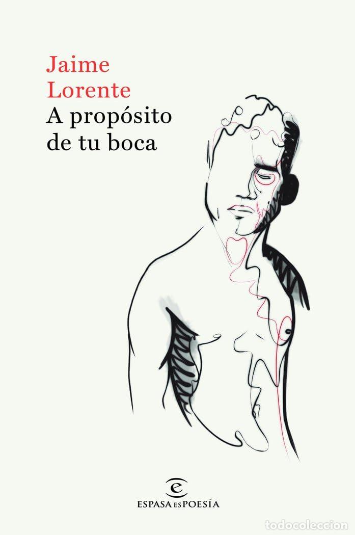 Libros de segunda mano: A prop&oacute;sito de tu boca (ESPASAesPOES&Iacute;A) - Foto 1