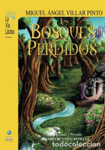 Gebrauchte B&uuml;cher: Los Bosques Perdidos