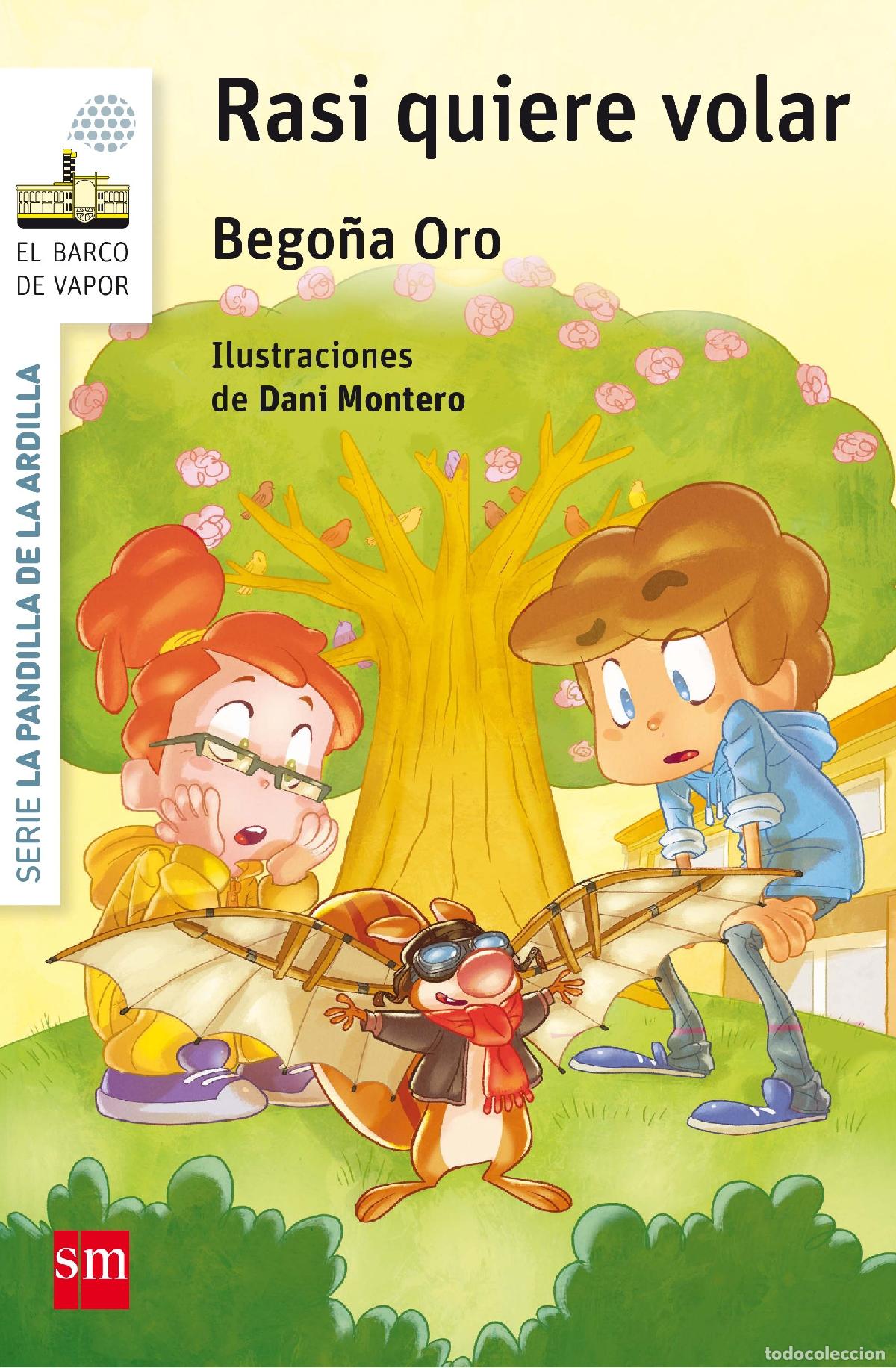Gebrauchte B&uuml;cher: La pandilla de la ardilla 7. Rasi quiere volar (El Barco de Vapor Blanca)