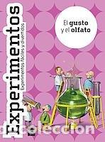 Libros de segunda mano: El gusto y el olfato: 5 (Experimentos) - Foto 1