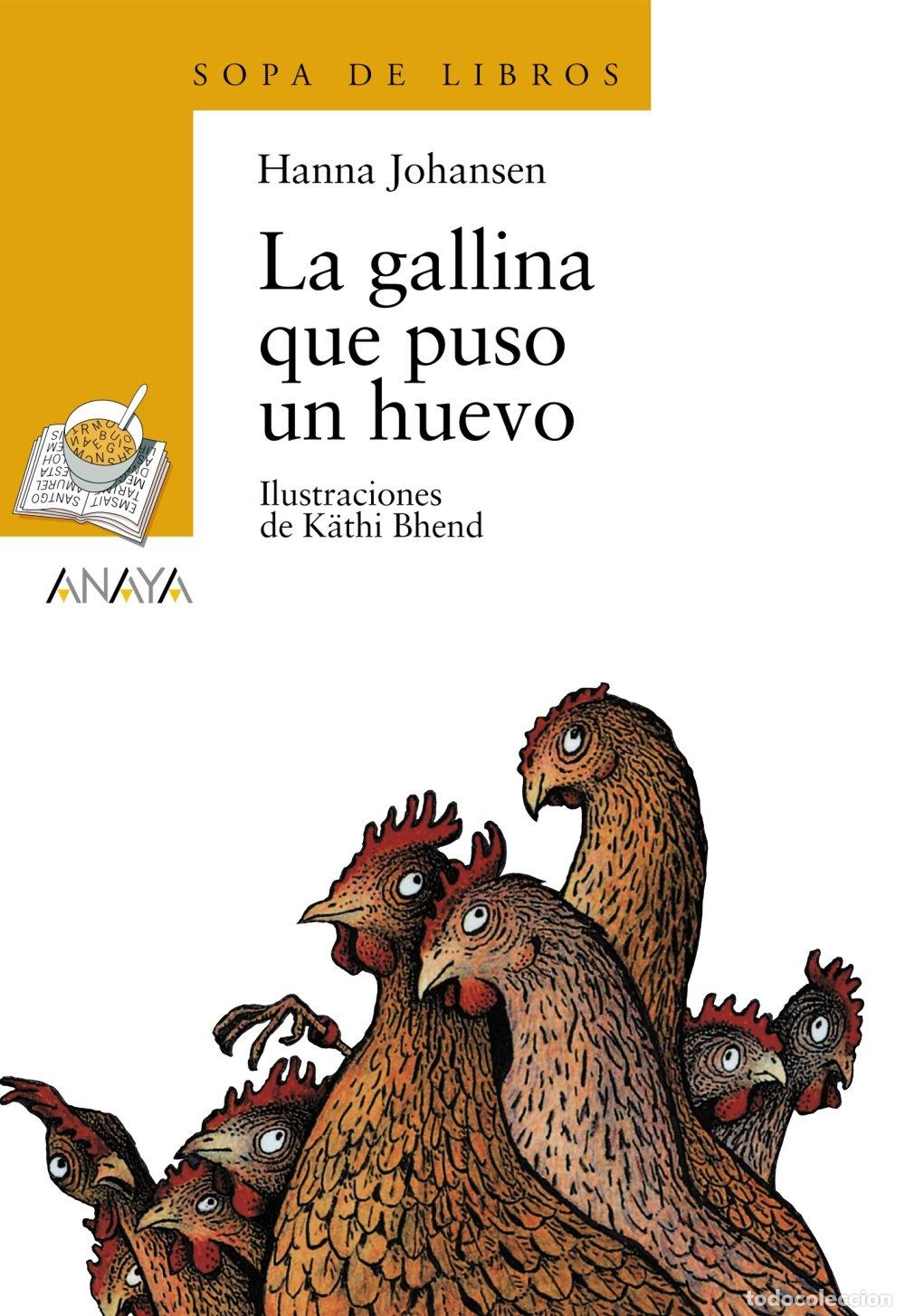 Livros em segunda m&atilde;o: La gallina que puso un huevo (LITERATURA INFANTIL (6-11 a&ntilde;os) - Sopa de Libros)
