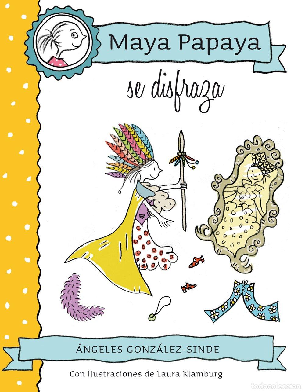 Libri di seconda mano: MAYA PAPAYA 2: Maya Papaya se disfraza