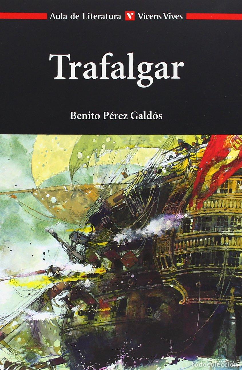 Libros de segunda mano: TRAFALGAR N/C: 000001 (Aula de Literatura) - 9788431662752