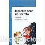 Libri di seconda mano: MANOLITO TIENE UN SECRETO.