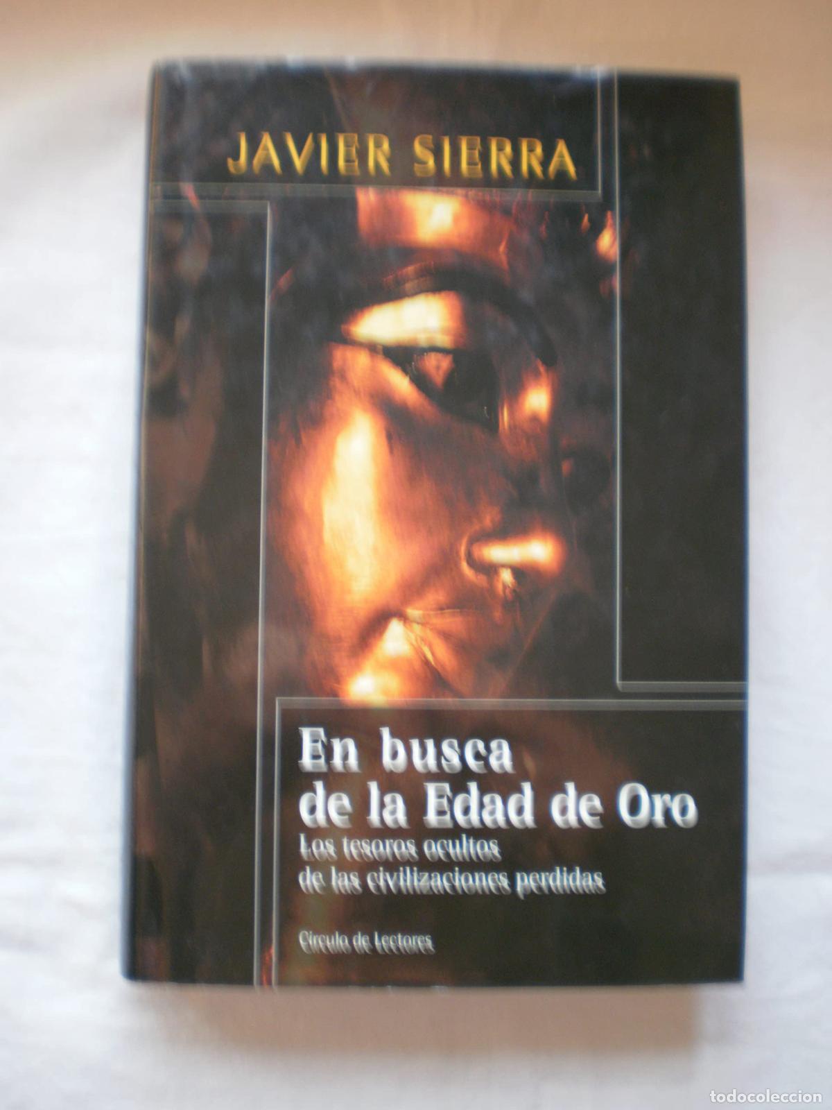 Livres d'occasion: EN BUSCA DE LA EDAD DE ORO. Los tesoros ocultos de las civilizaciones perdidas