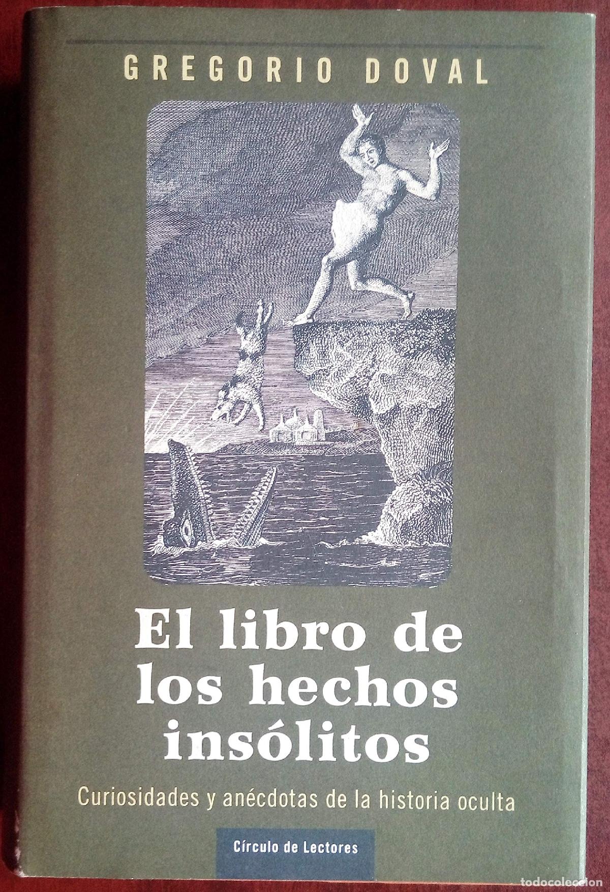 Livres d'occasion: El libro de los hechos ins&oacute;litos: curiosidades y an&eacute;cdotas de la historia oculta
