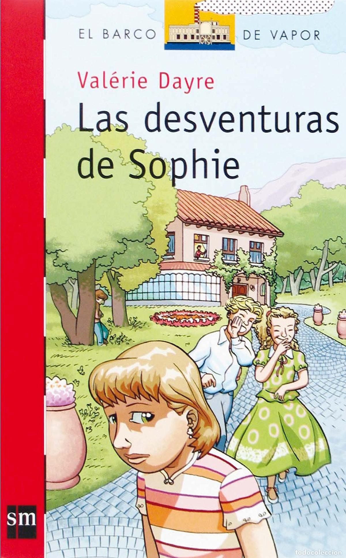Second hand books: Las desventuras de Sophie (El Barco de Vapor Roja)