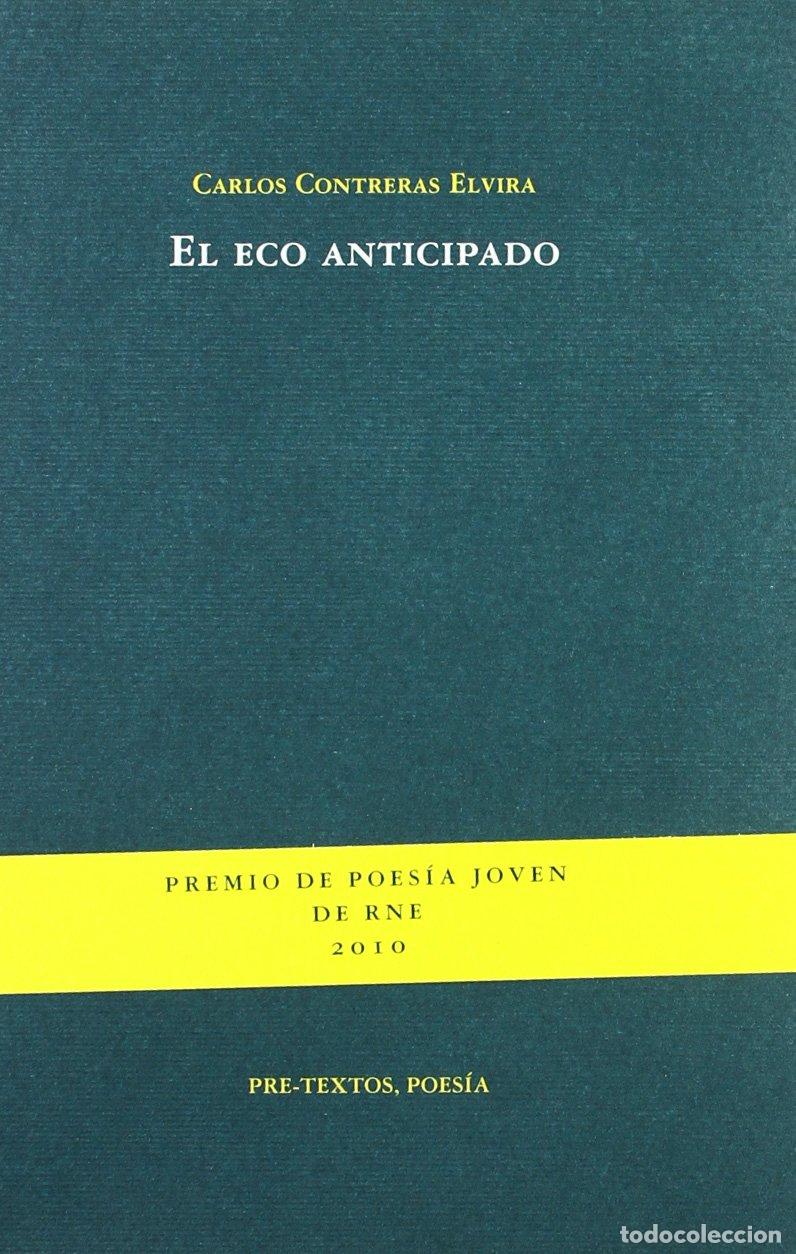 Gebrauchte B&uuml;cher: El eco anticipado (Poes&iacute;a)