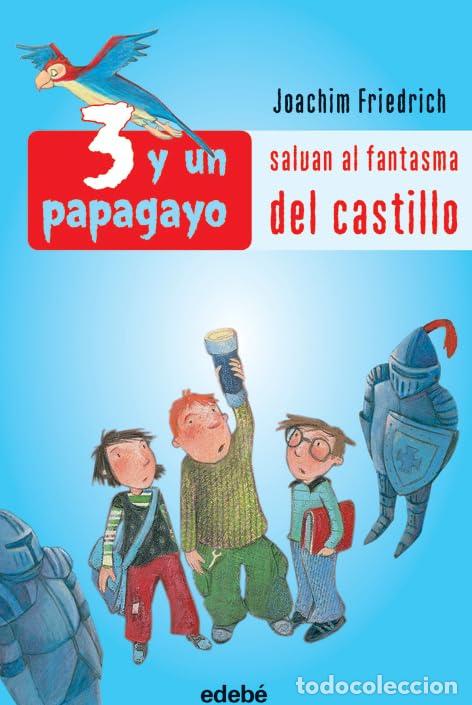 Libri di seconda mano: SALVAN AL FANTASMA DEL CASTILLO: 1 (3 Y UN PAPAGAYO)