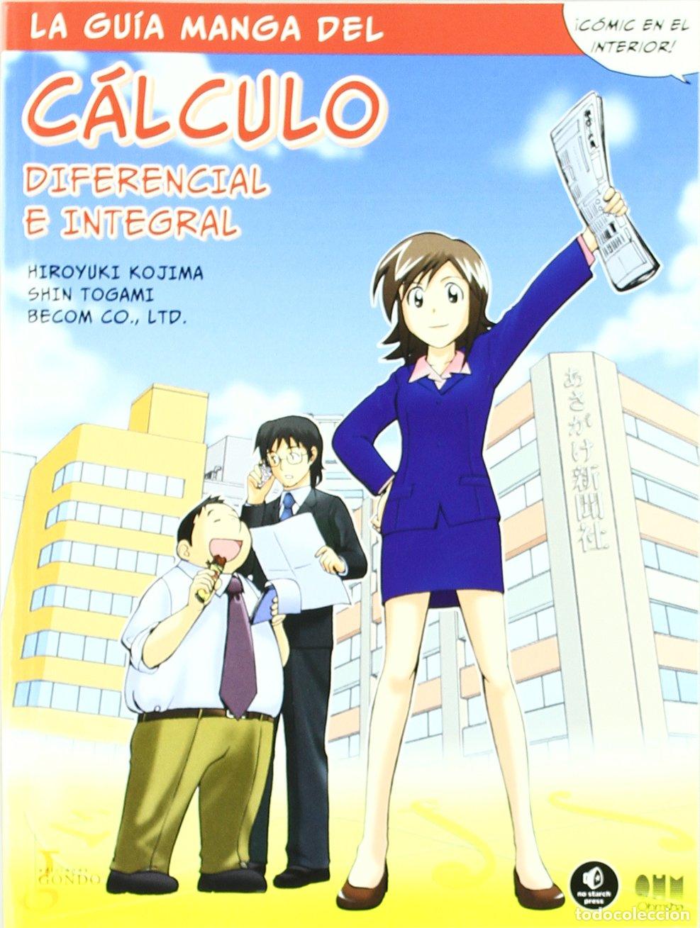 Gebrauchte B&uuml;cher: La gu&iacute;a manga de c&aacute;lculo diferencial e integral: 3 (Manga educativo)