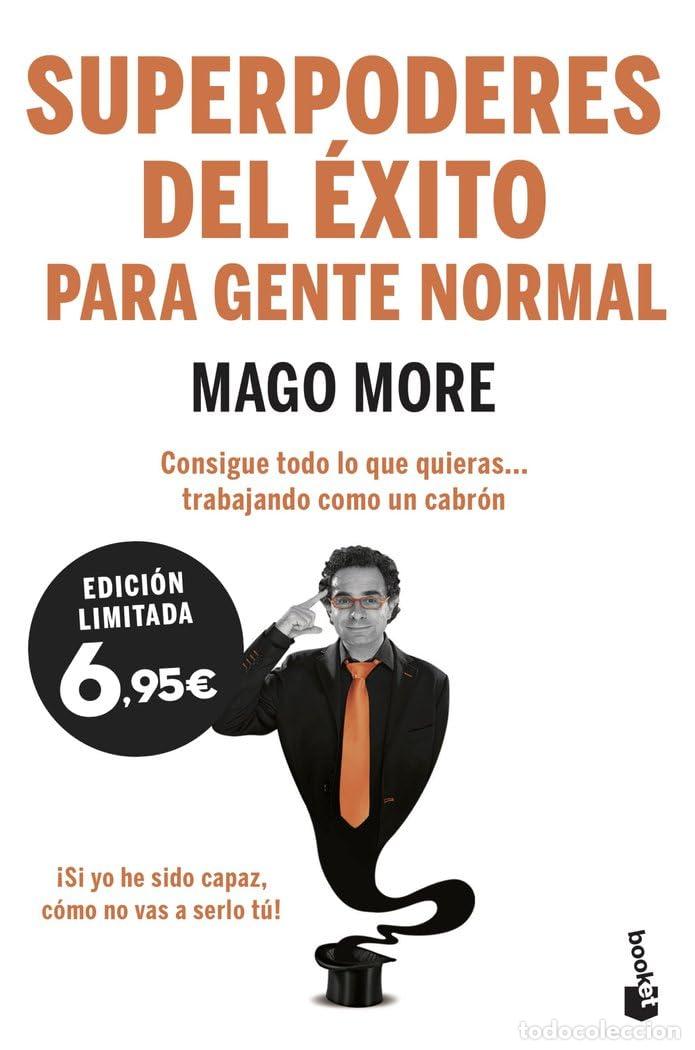 Gebrauchte B&uuml;cher: Superpoderes del &eacute;xito para gente normal: Consigue todo lo que quieras... trabajando como un cabr&oacute;n