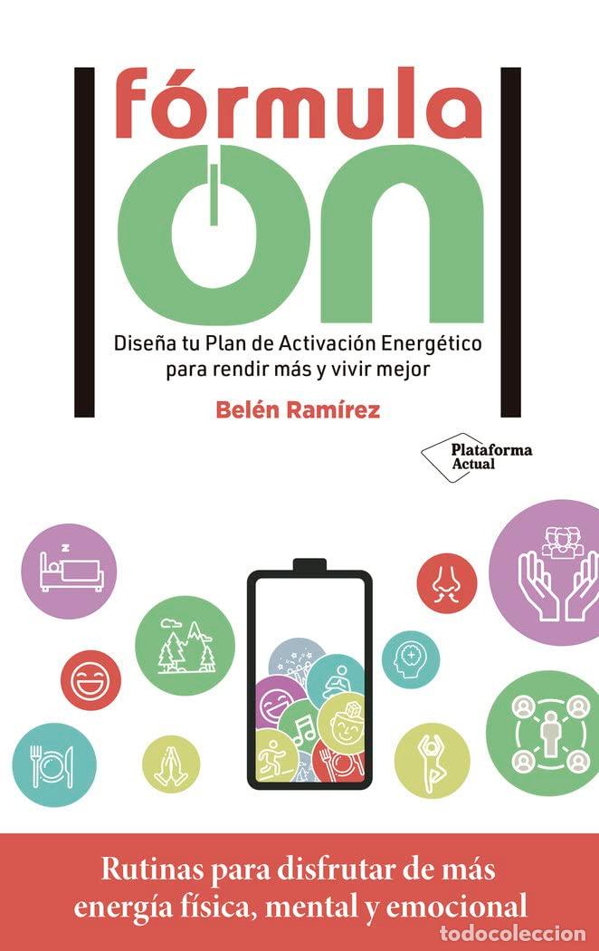 Livres d'occasion: F&oacute;rmula on: Construye tu Plan de Activaci&oacute;n Energ&eacute;tico para rendir m&aacute;s y vivir mejor (ACTUAL)
