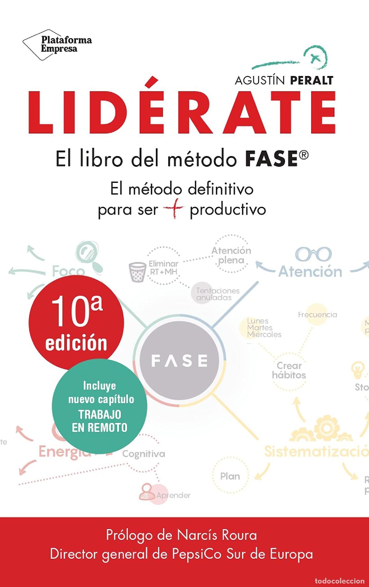 Livres d'occasion: Lid&eacute;rate: M&eacute;todo FASE - El M&eacute;todo definitivo para ser m&aacute;s productivo (Ampliada y Actualizada 2020)