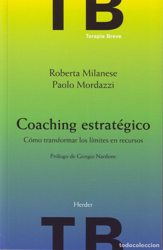 Libros de segunda mano: Coaching Estrat&eacute;gico. C&oacute;mo transformar los l&iacute;mites en recursos (fuera de colecci&oacute;n) - Foto 1