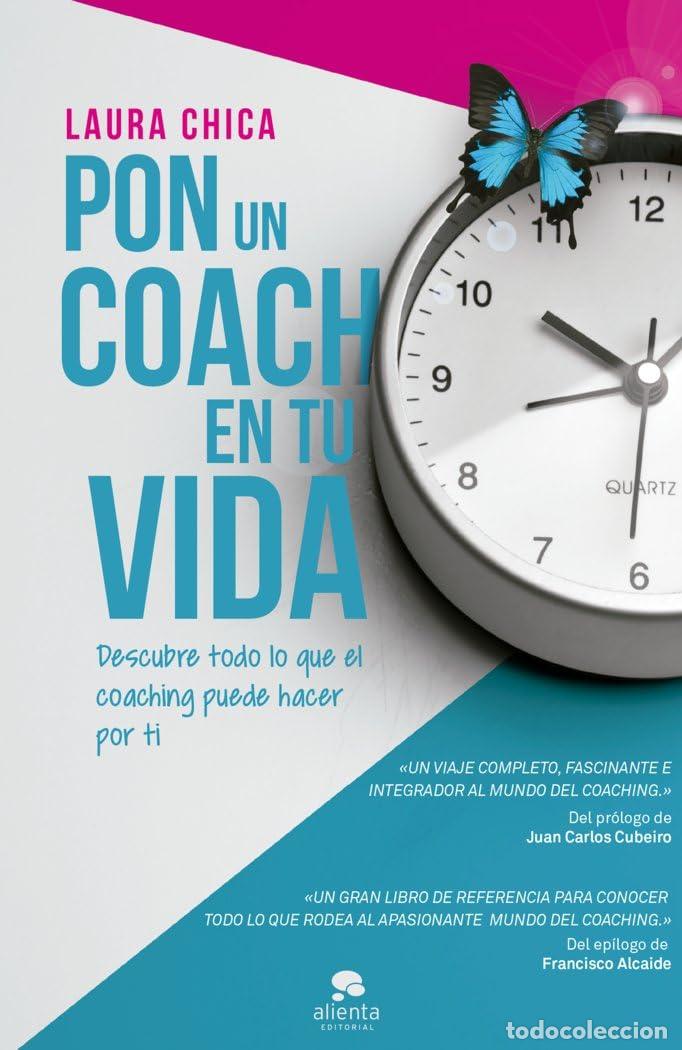 Livres d'occasion: Pon un coach en tu vida: Descubre todo lo que el coaching puede hacer por ti (Alienta)
