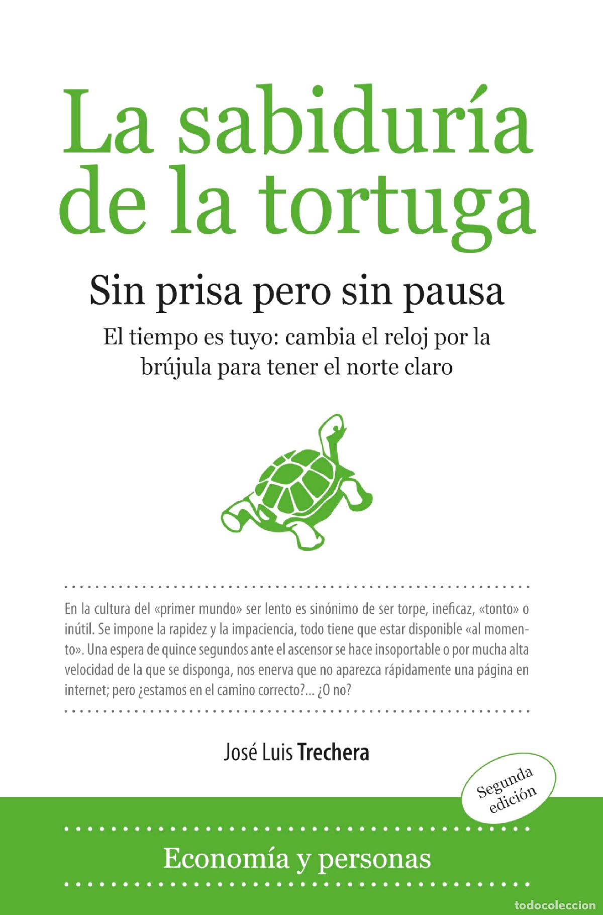 Second hand books: La sabidur&iacute;a de la tortuga: Sin prisa pero sin pausa (SIN COLECCION)