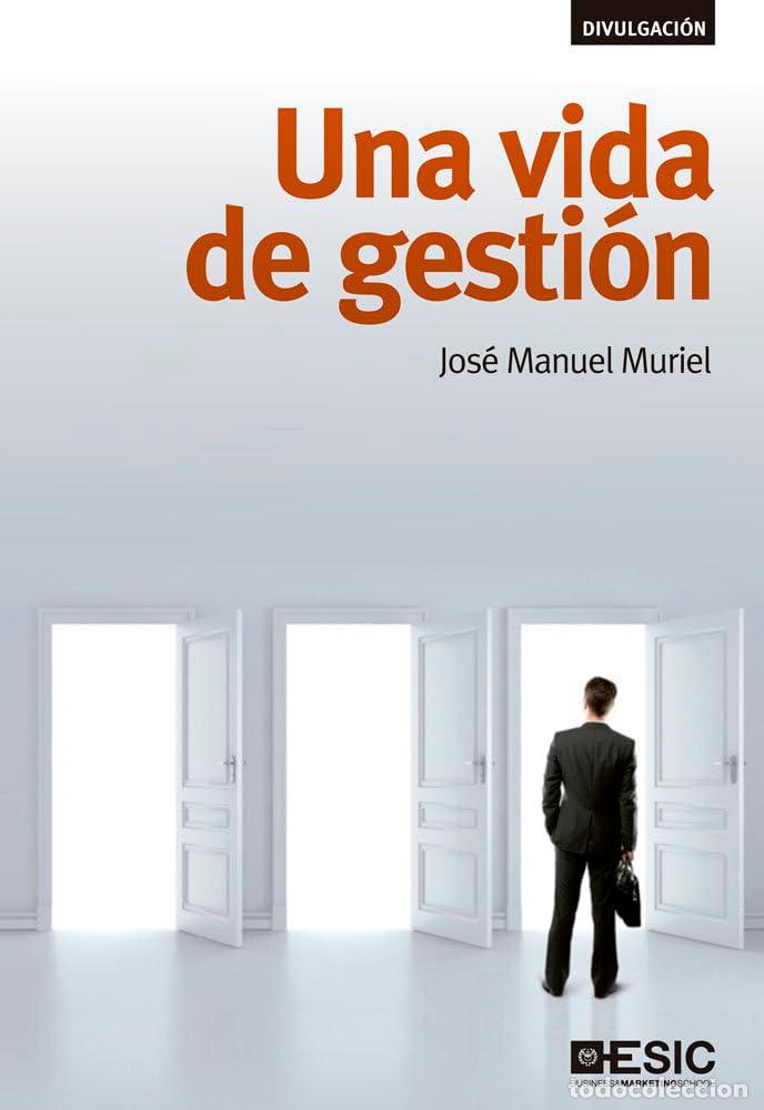 Libros de segunda mano: Una vida de gesti&oacute;n (Divulgaci&oacute;n)