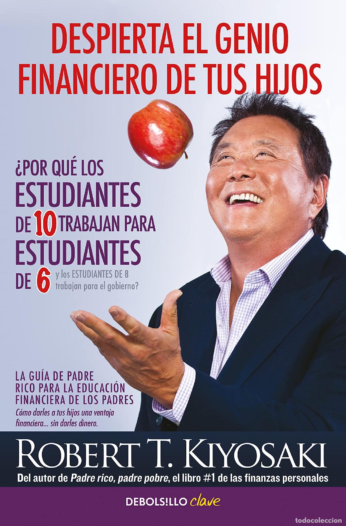 Libros de segunda mano: Despierta el genio financiero de tus hijos: La gu&iacute;a de Padre Rico para la educaci&oacute;n financiera de lo