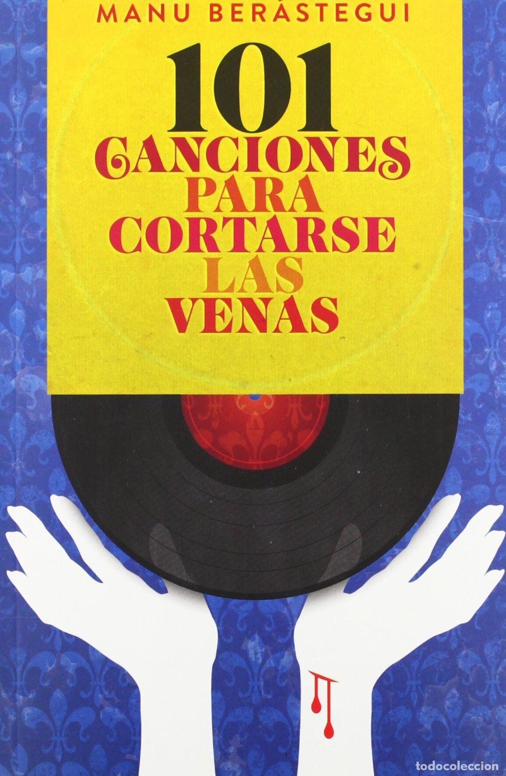 Libros de segunda mano: 101 Canciones Para Cortarse Las Venas