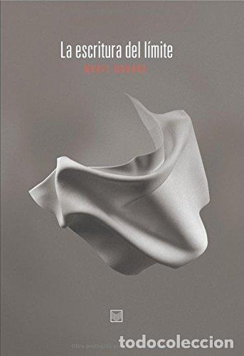 Libros de segunda mano: La escritura del l&iacute;mite. - Foto 1